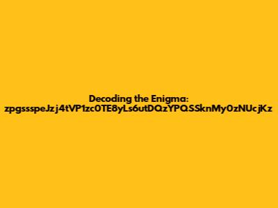 Decoding the Enigma: zpgssspeJzj4tVP1zc0TE8yLs6utDQzYPQSSknMy0zNUcjKz