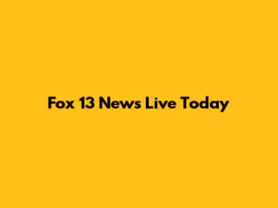 Fox 13 News Live Today