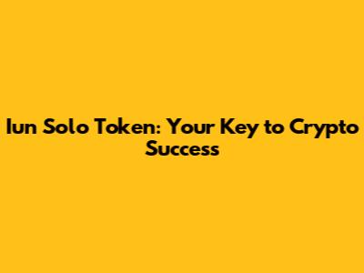 Iun Solo Token: Your Key to Crypto Success