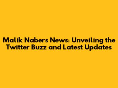 Malik Nabers News: Unveiling the Twitter Buzz and Latest Updates