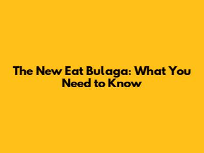 The New Eat Bulaga: What You Need to Know
