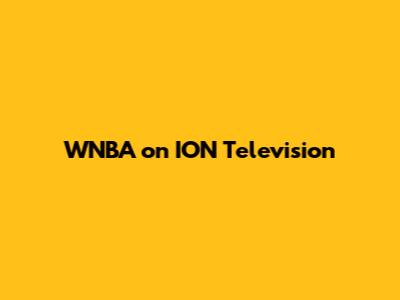 WNBA on ION Television